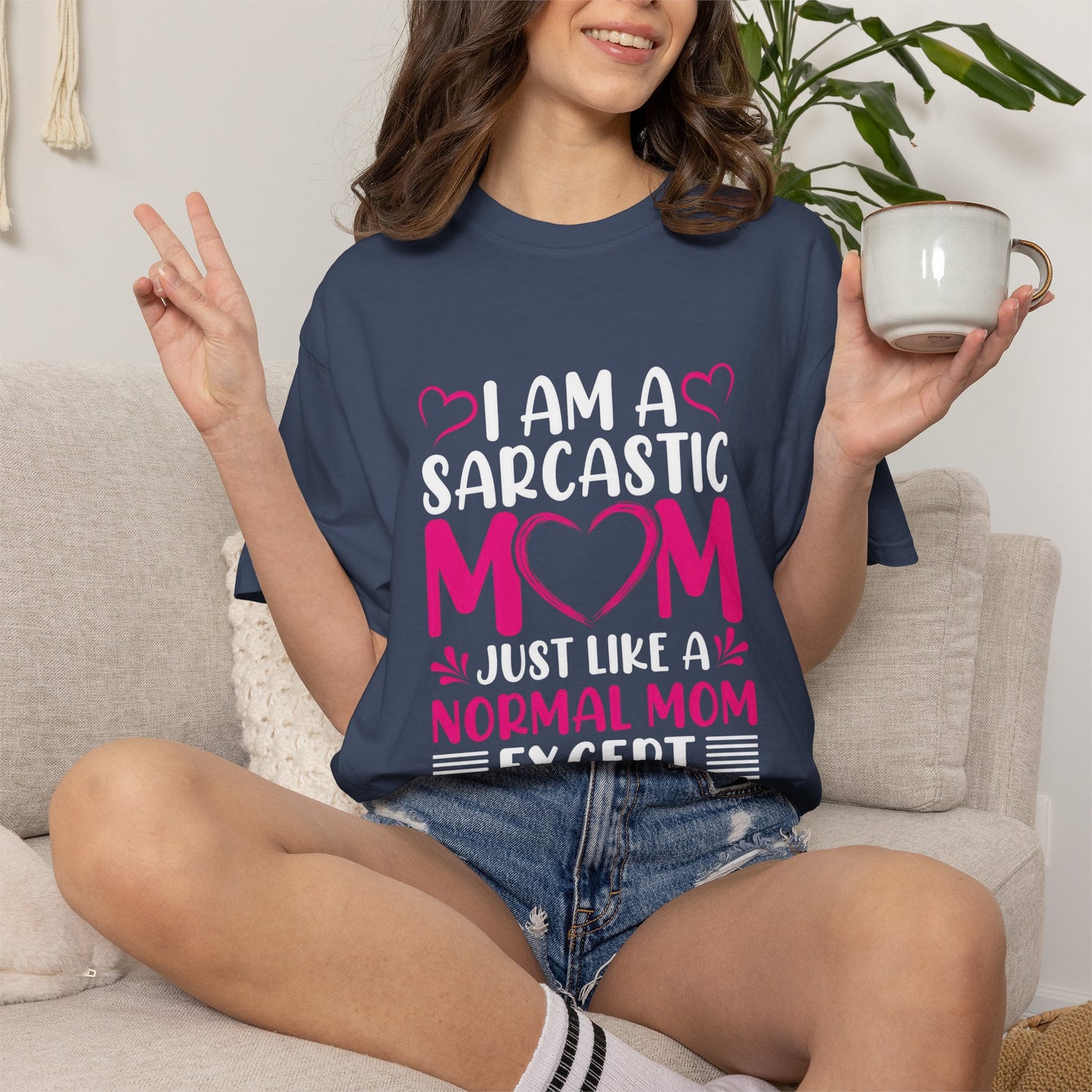 Sarcastic Mom T-shirt - Cool & Fun Gift for Mothers
