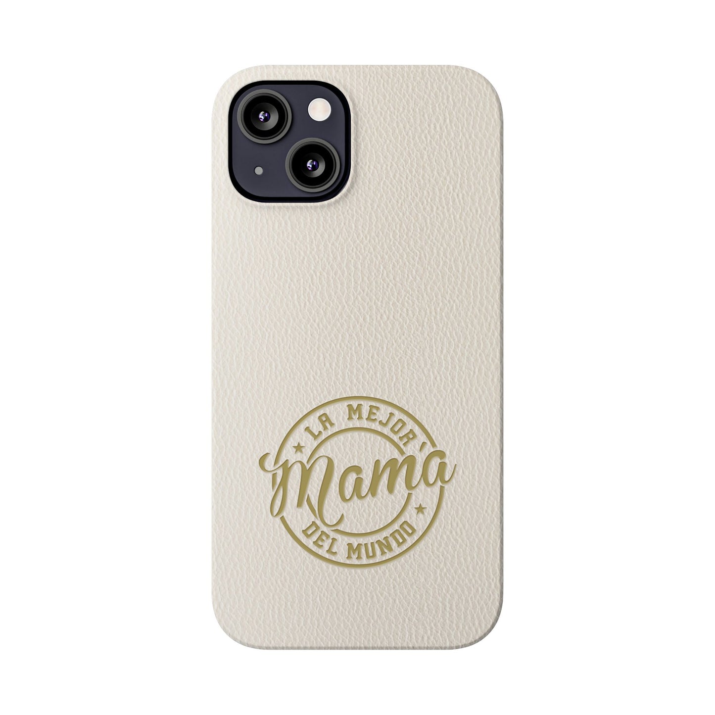 La Mejor Mama del Mundo Slim Cases