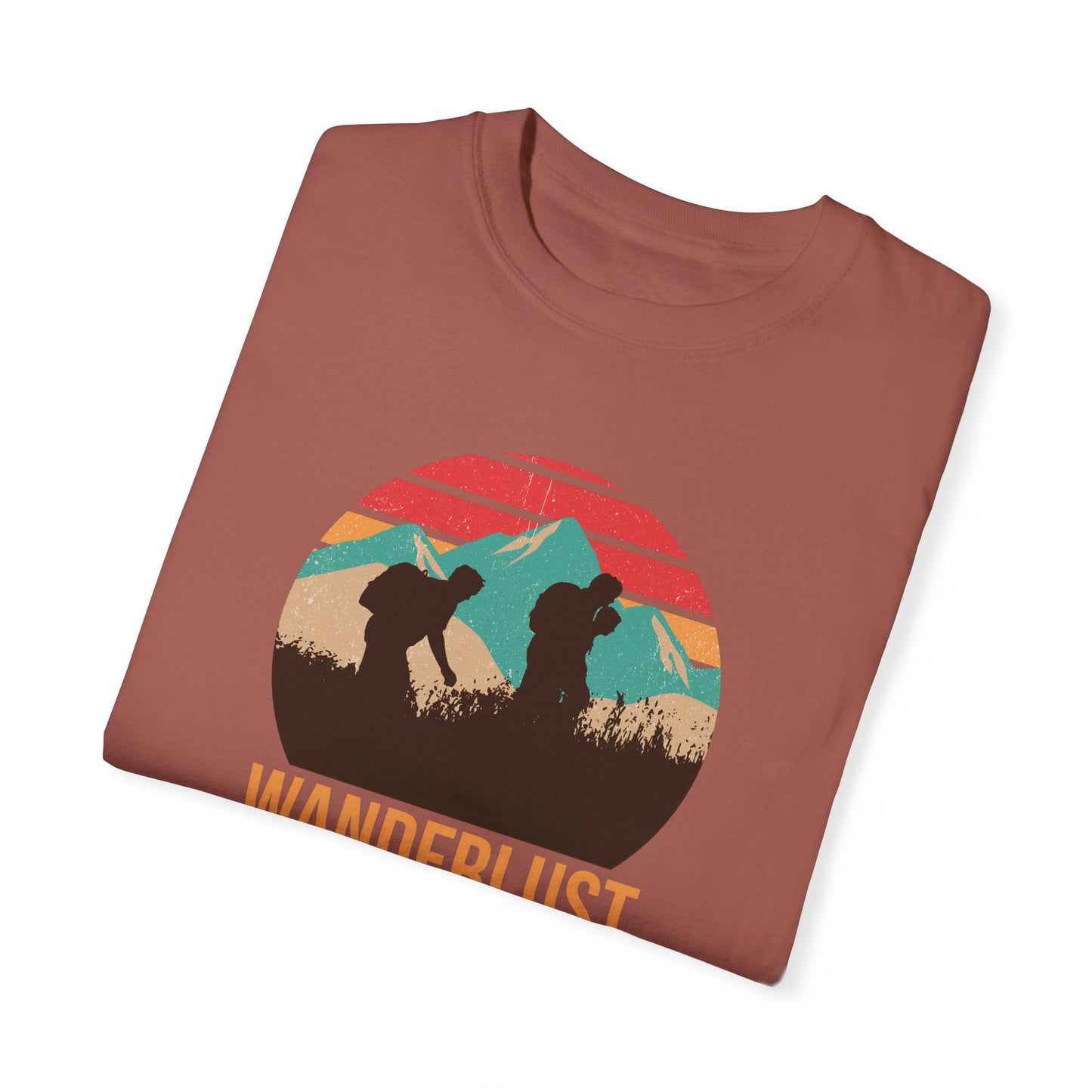 Wanderlust The Greatness The Nature Unisex Garment-Dyed T-shirt