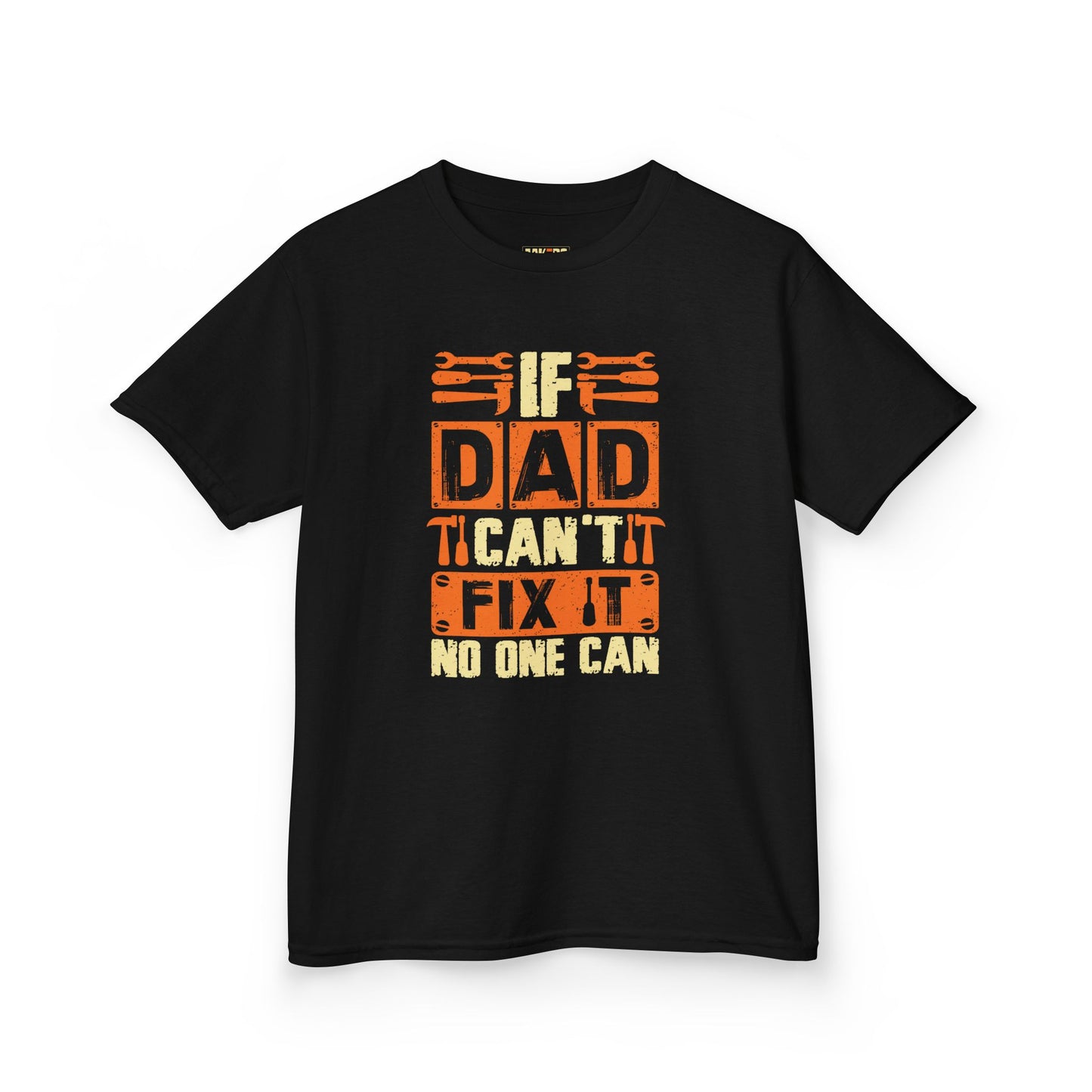 If Dad Can't Fix It, No One Can, Funny Father's Day Shirt