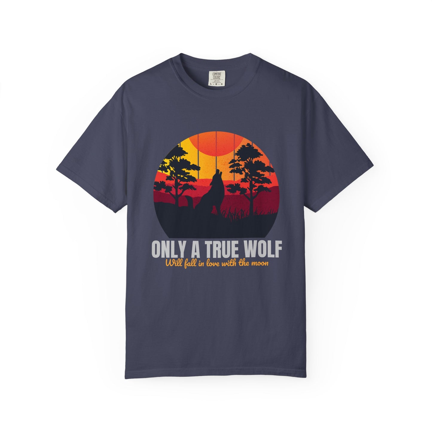 Only A True Wolf Will Fall In Love With The Moon T-shirt