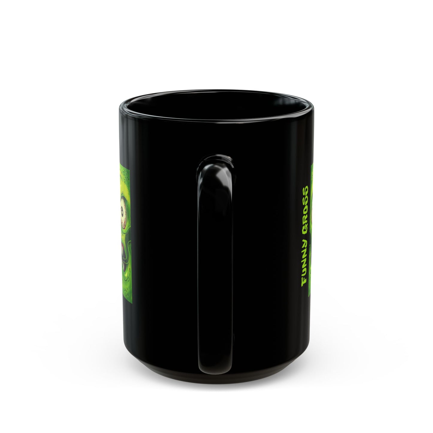 Funny Gross  Black Mug (11oz)