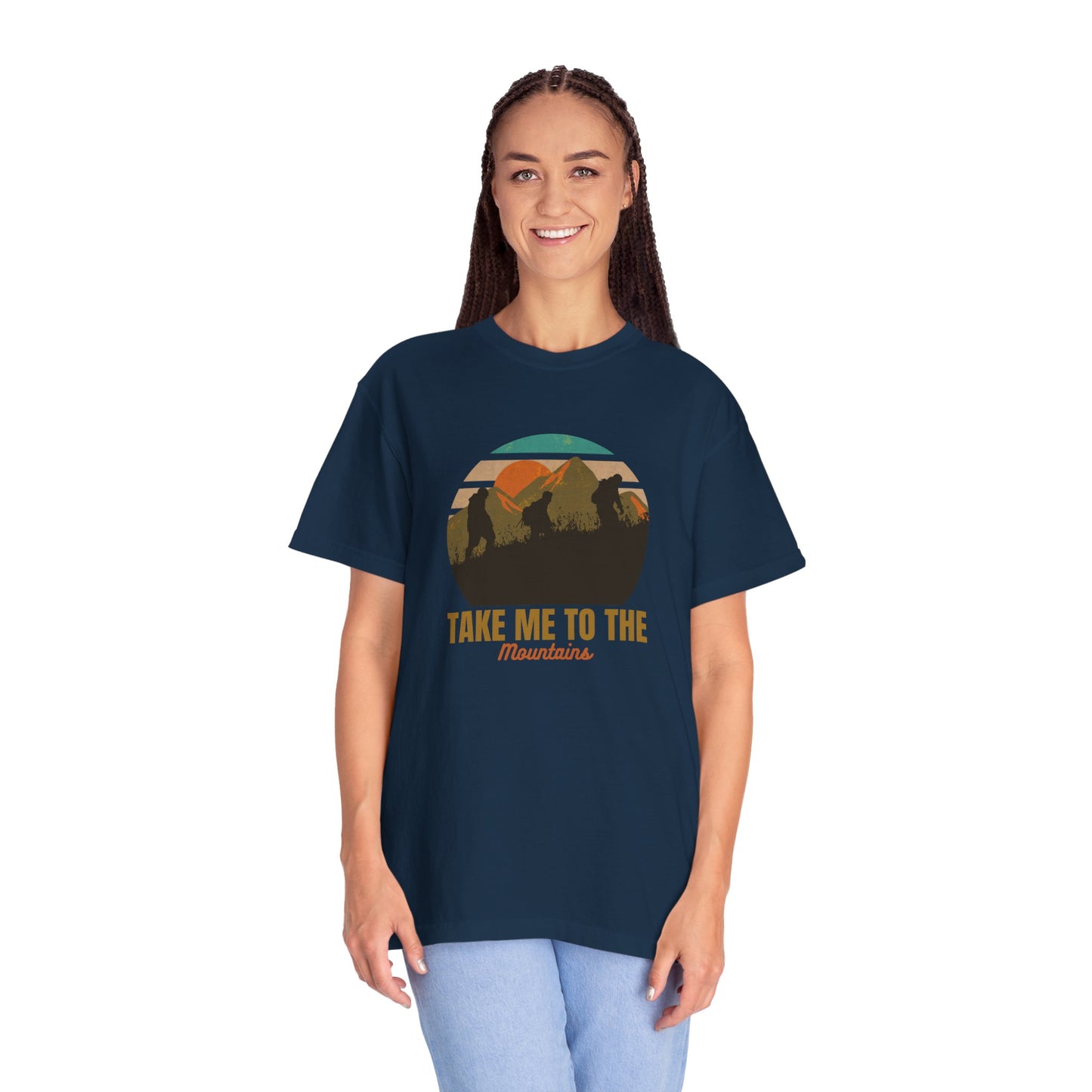 Take Me To The Mountains Unisex Garment-Dyed T-shirt