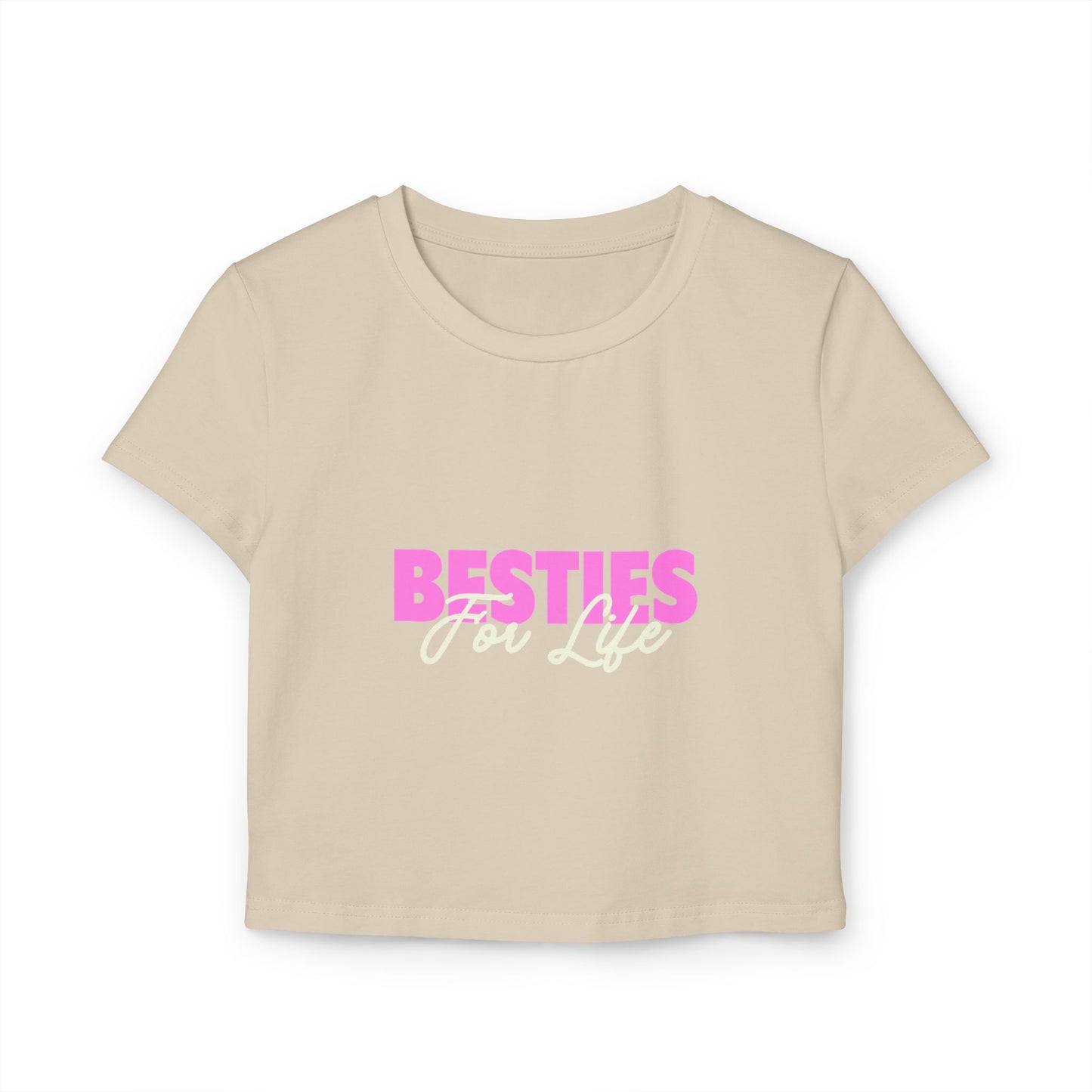 Besties For Life Women's Baby Tee