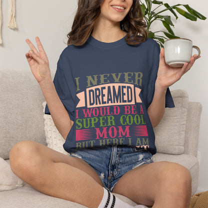 Mom Life Unisex T-shirt - Super Cool Mom Design