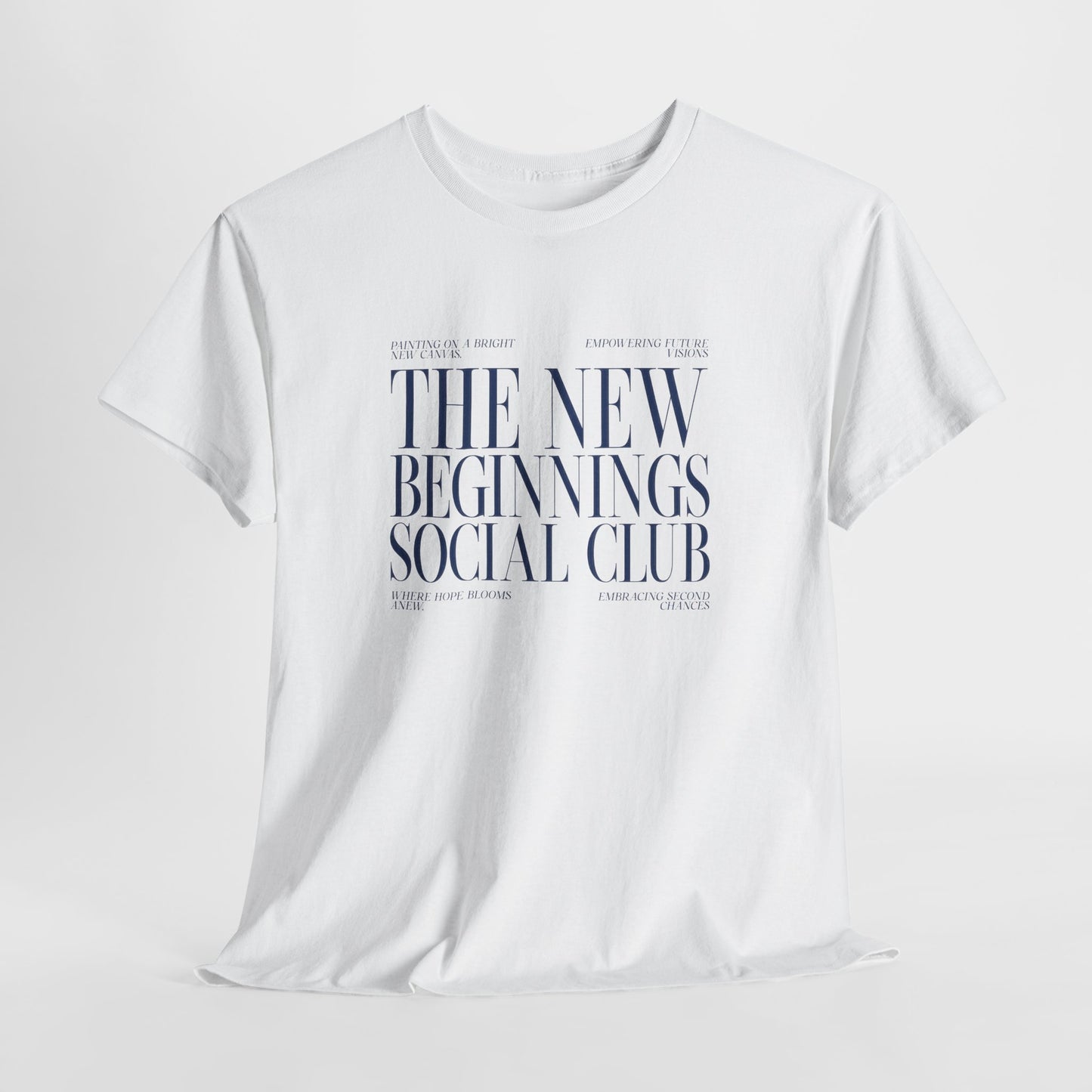 The New Beginnings Social Club T-shirt