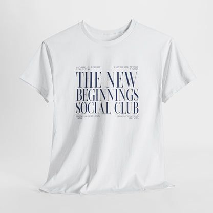 The New Beginnings Social Club T-shirt