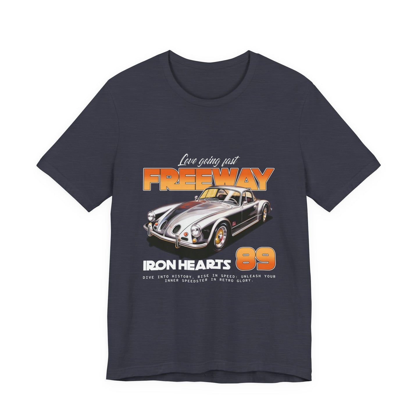 Love Going Fast Freeway Tee