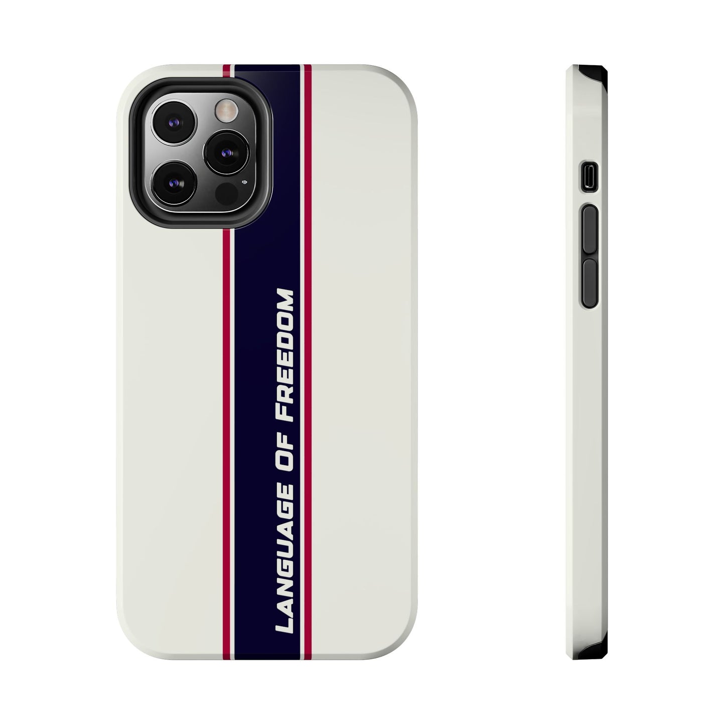 Language of Freedom Tough Phone Cases
