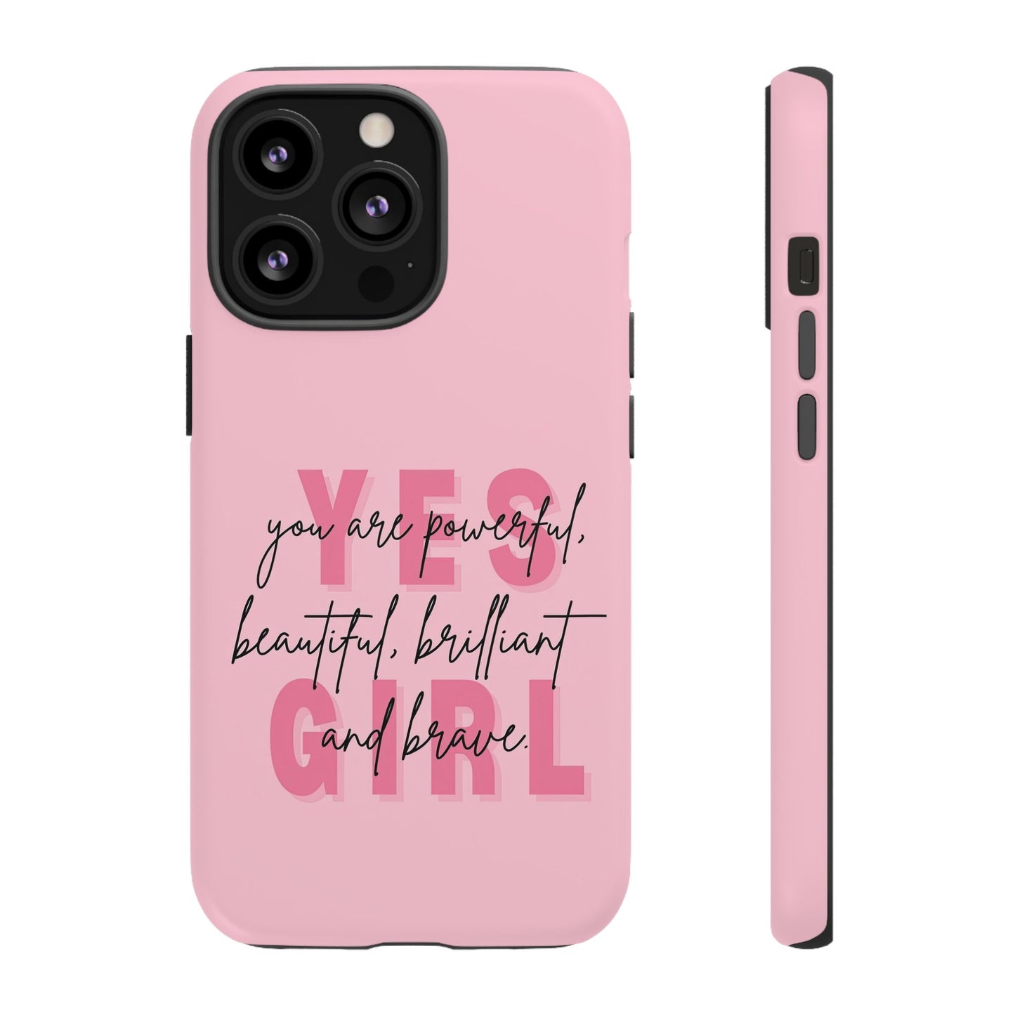 Empowering Case – Yes Girl Motivational Pink Protective Cover