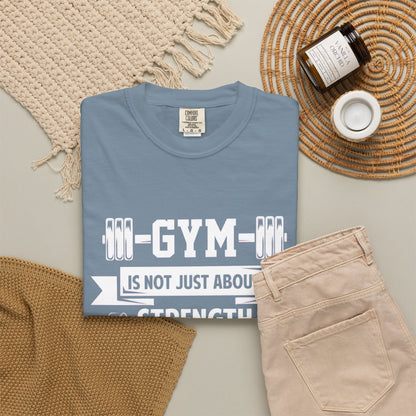 Strength Mind Gym T-Shirt - Unisex Garment-Dyed Tee