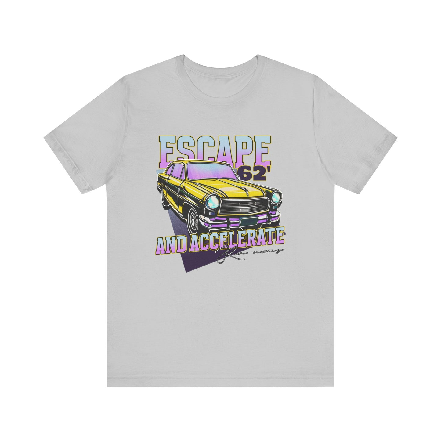 Escape And Accelerate Unisex Jersey Short Sleeve Tee