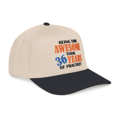 Custom Mid-Profile Baseball Cap – "Being This Awesome Took... Years of Practice"