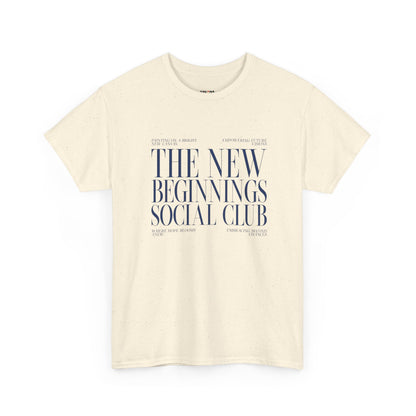 The New Beginnings Social Club T-shirt