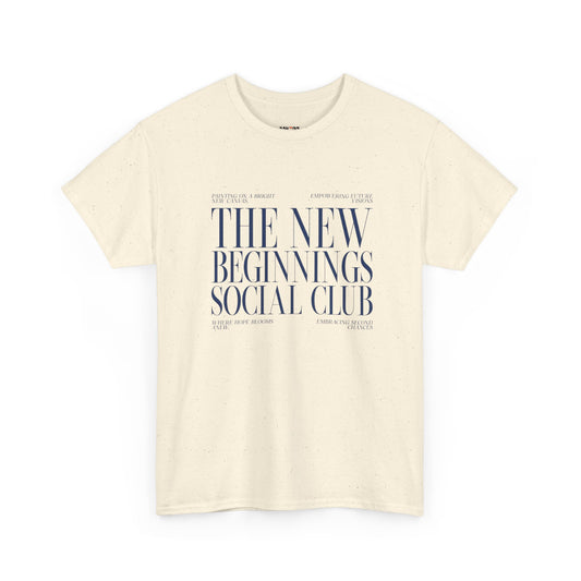 The New Beginnings Social Club T-shirt