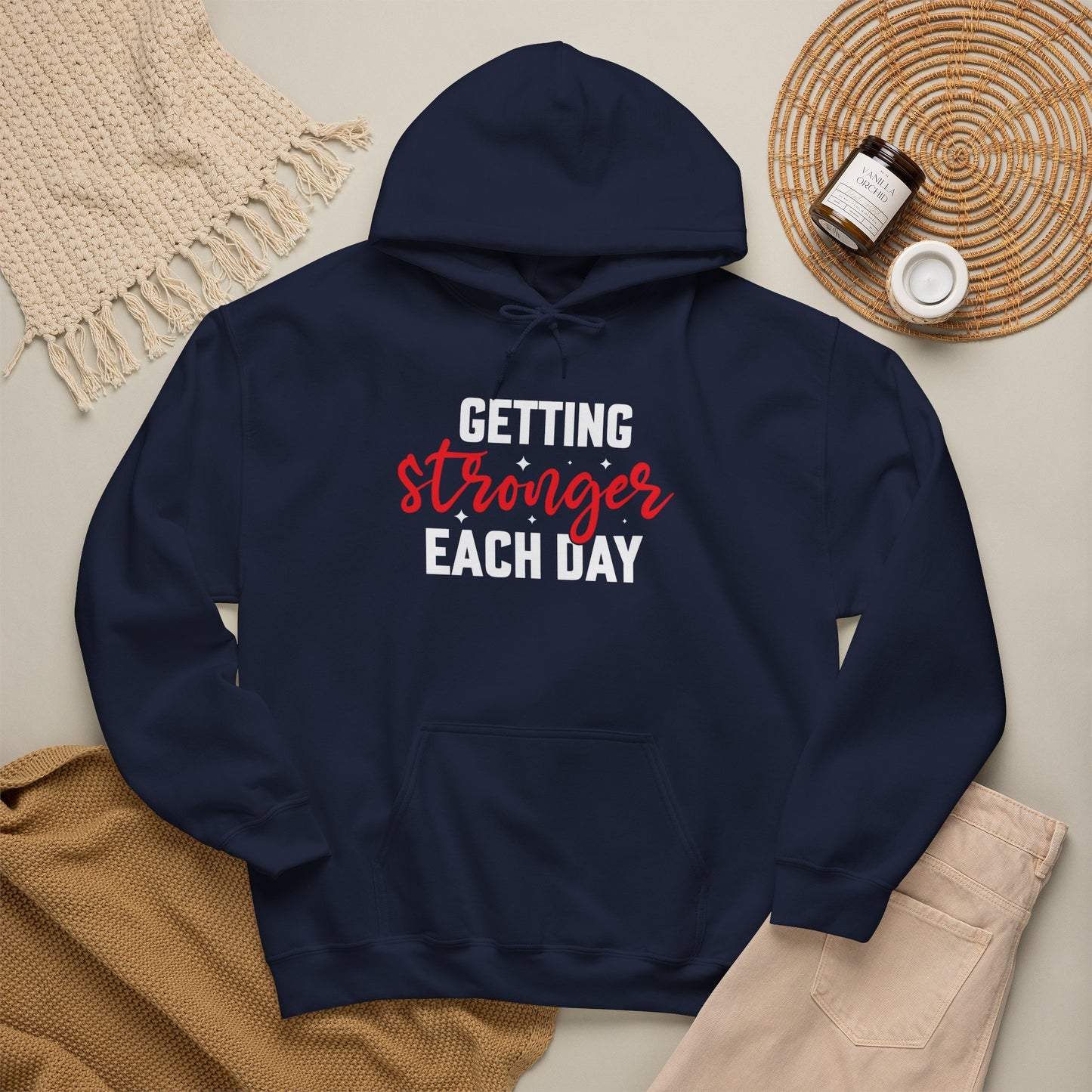 Getting Stronger Each Day Hoodie, Unisex Motivational Sweatshirt