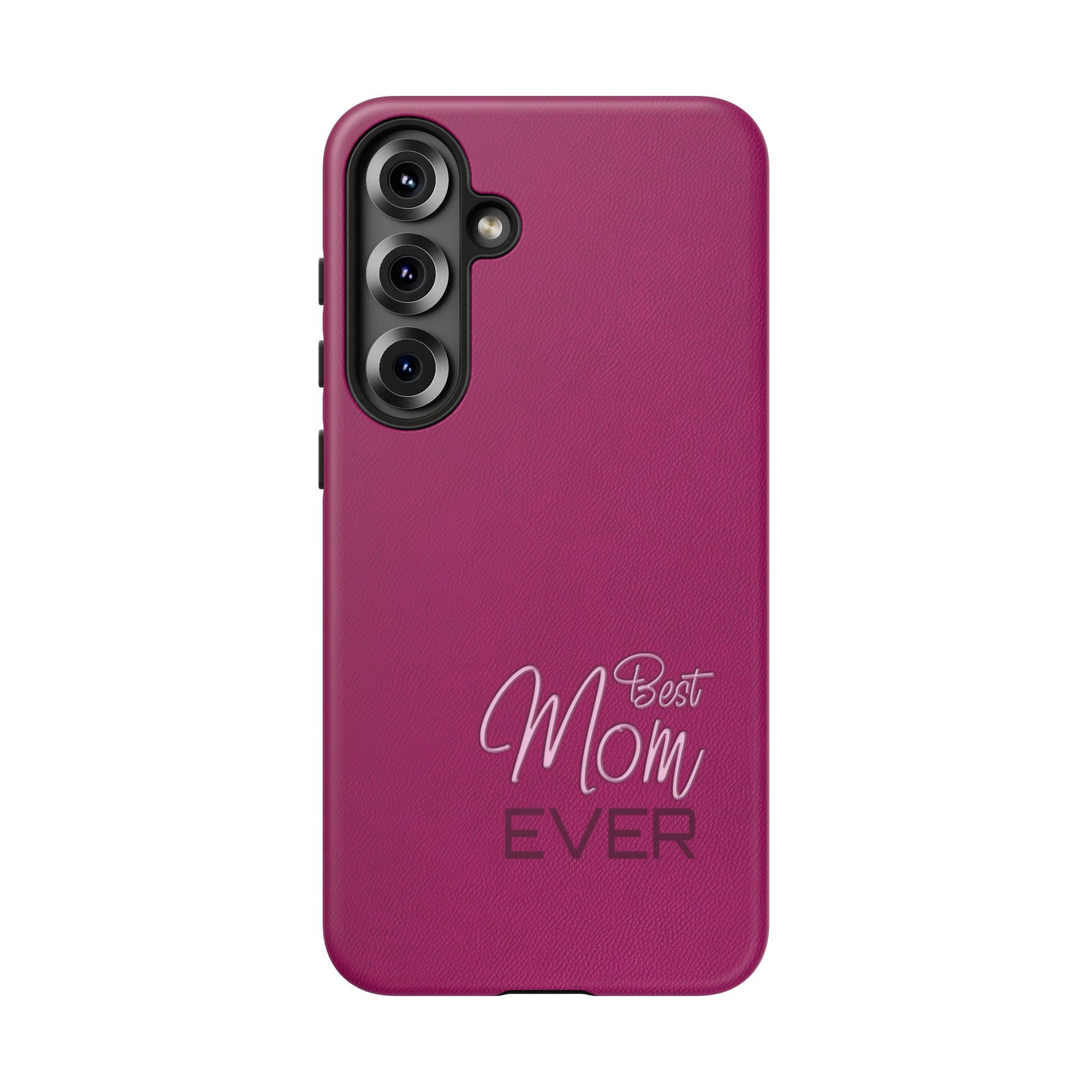 Best Mom Ever Impact-Resistant Case