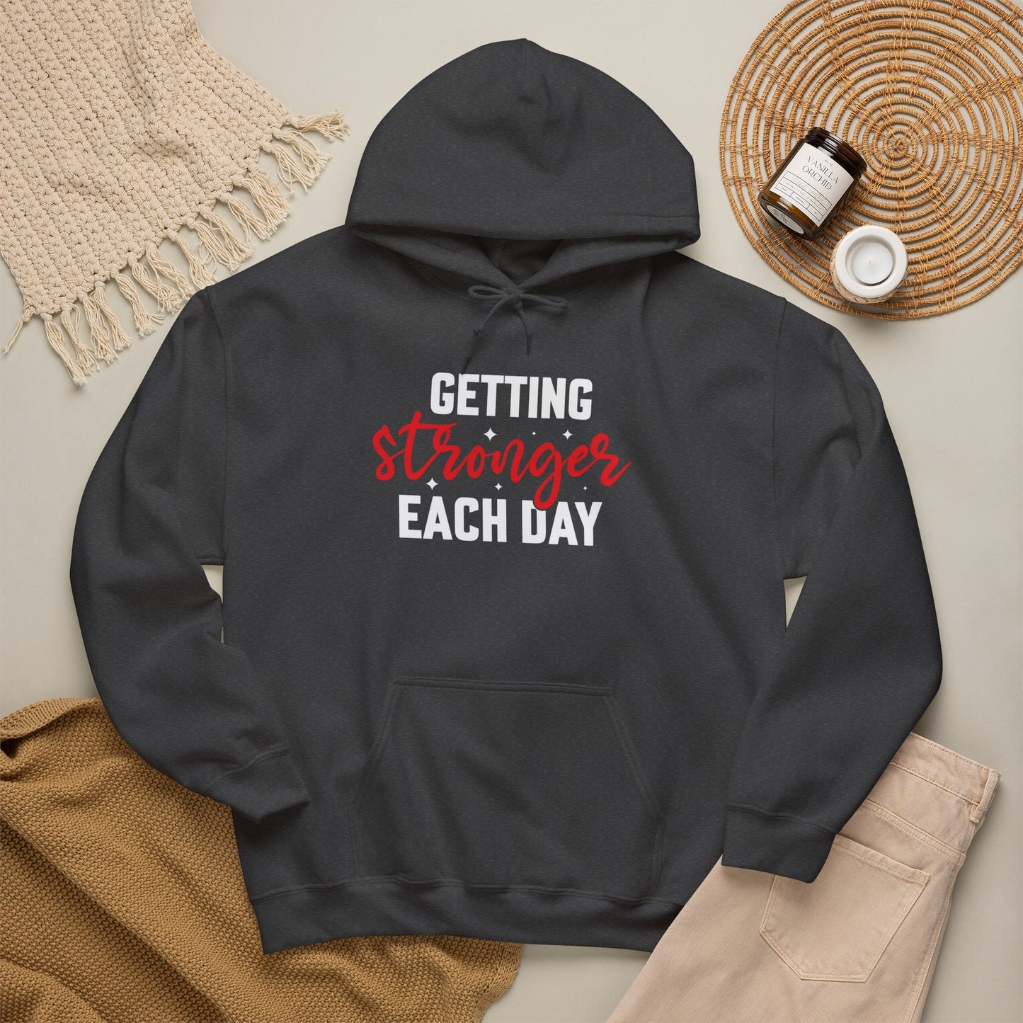 Getting Stronger Each Day Hoodie, Unisex Motivational Sweatshirt