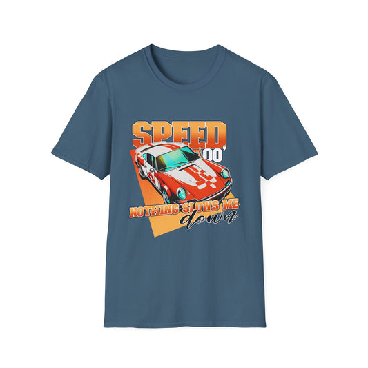 Nothing Slows Me Down Unisex Softstyle T-Shirt