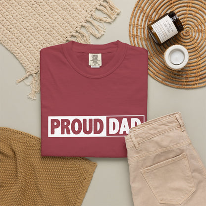 Proud Dad T-Shirt | Comfortable Unisex Garment-Dyed Tee