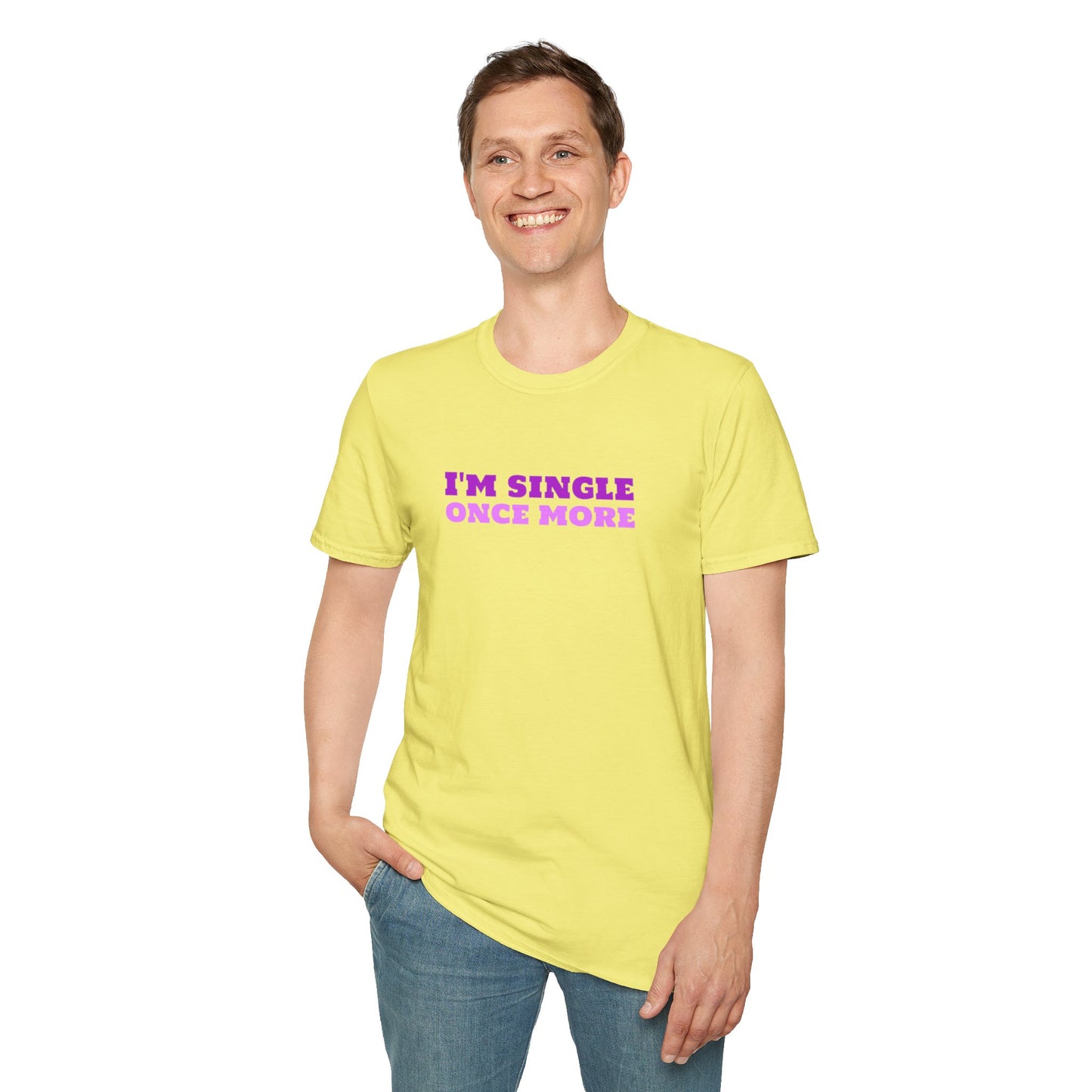 I'm Single Once More Unisex Softstyle T-Shirt