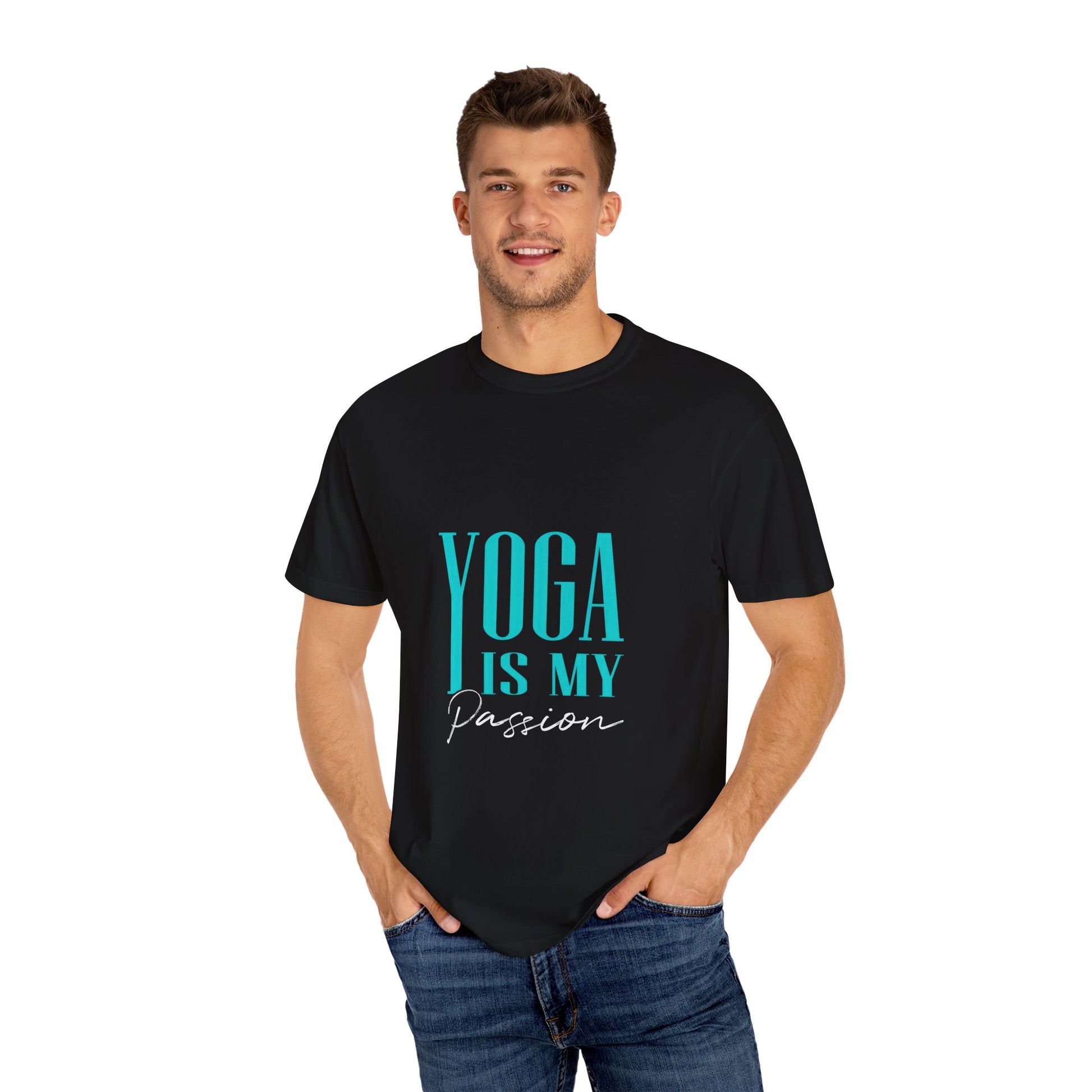 Yoga Is My Passion Unisex Garment-Dyed T-Shirt