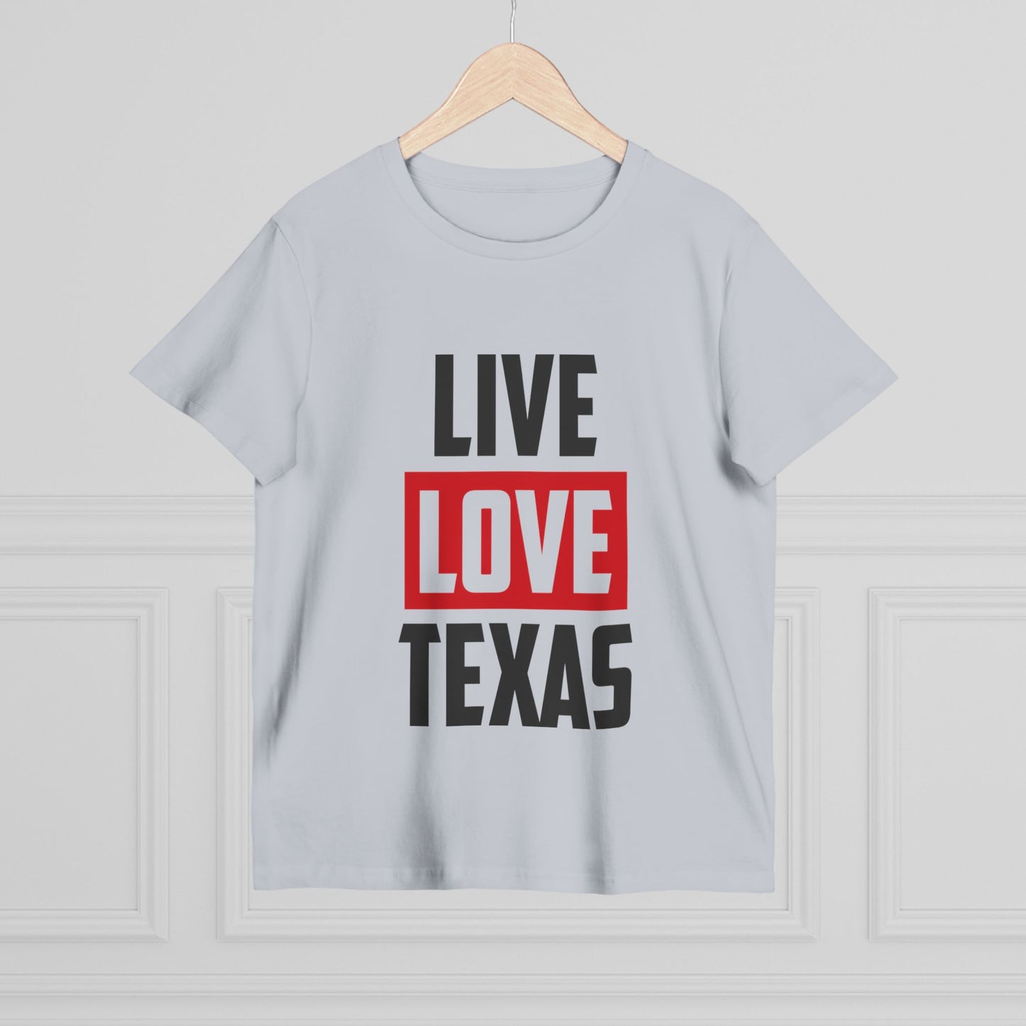 Live Love Texas Women's Tee - Casual Summer Shirt