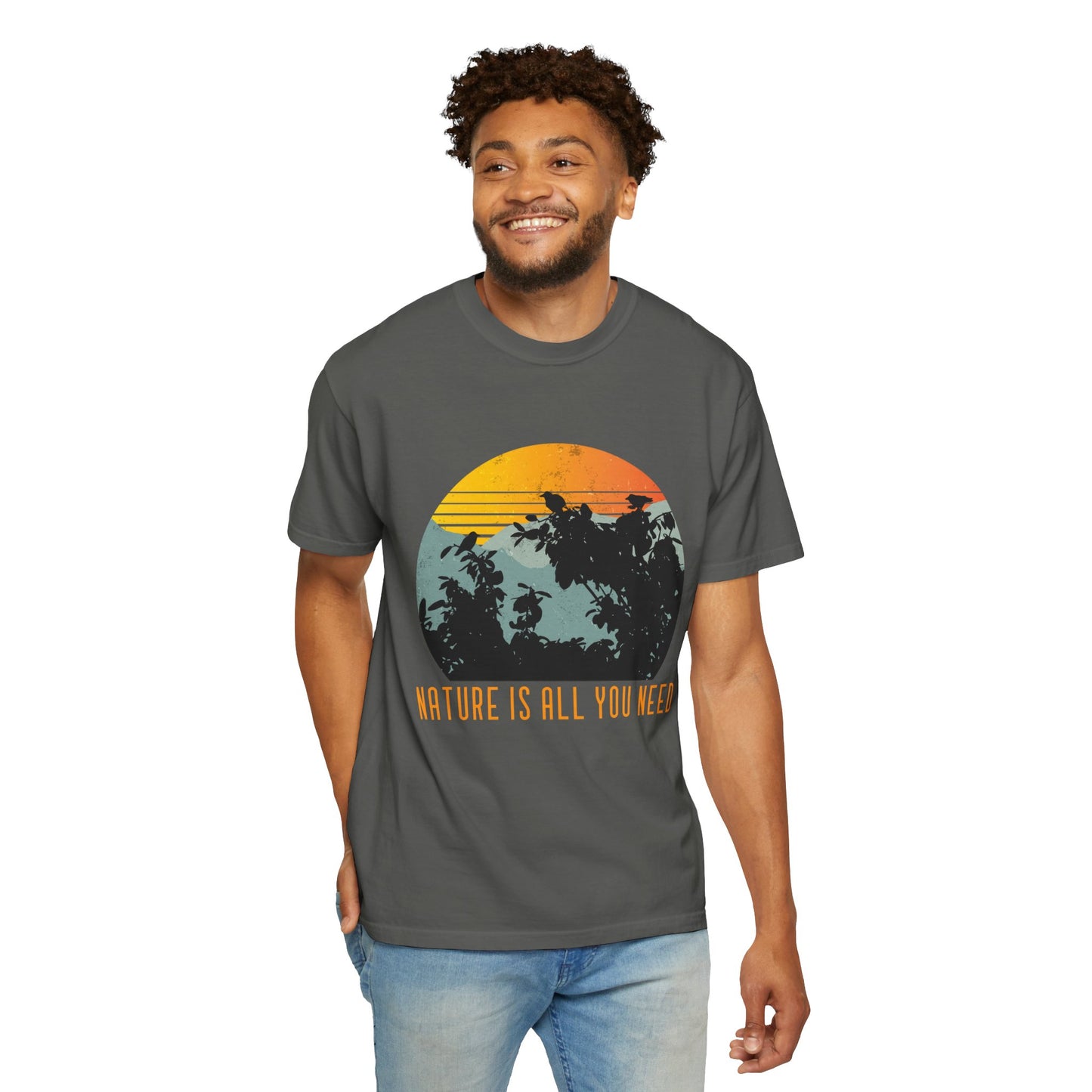 Nature Is All You Need T-shirt