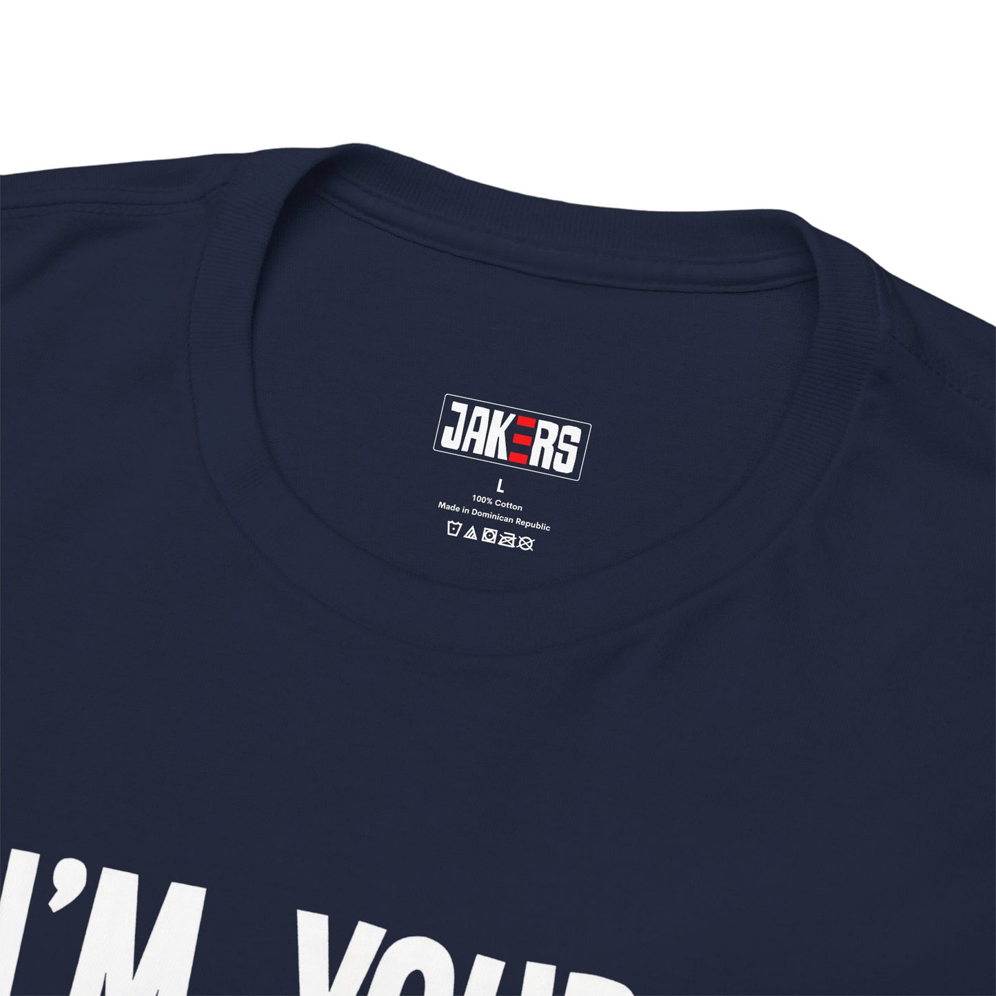 I'm Yours No Refounds Tee