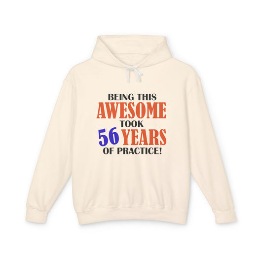 Custom Birthday Hoodie - "Being This Awesome Take ..."