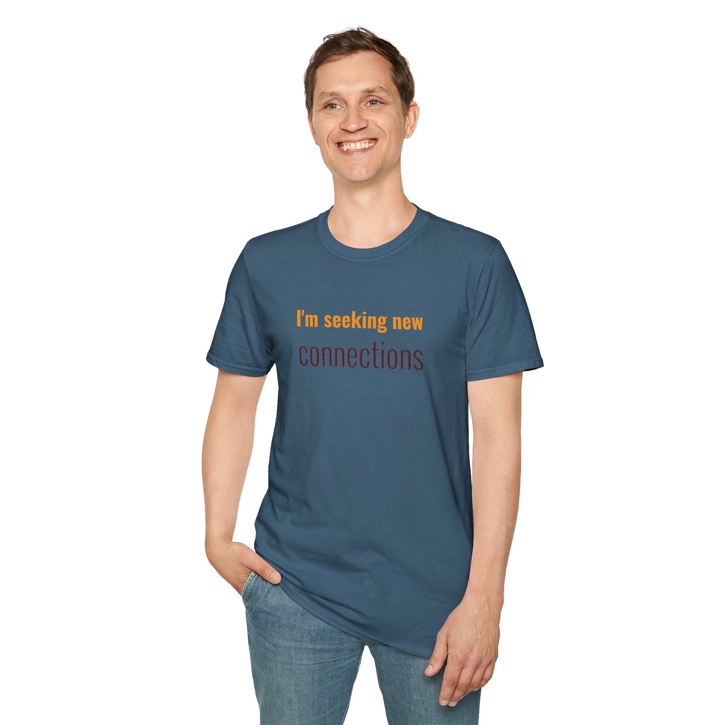 I'm Seeking New Connection Unisex Softstyle T-Shirt