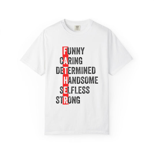 Fathers Day Humor T-Shirt - Funny & Meaningful Gift for Dads