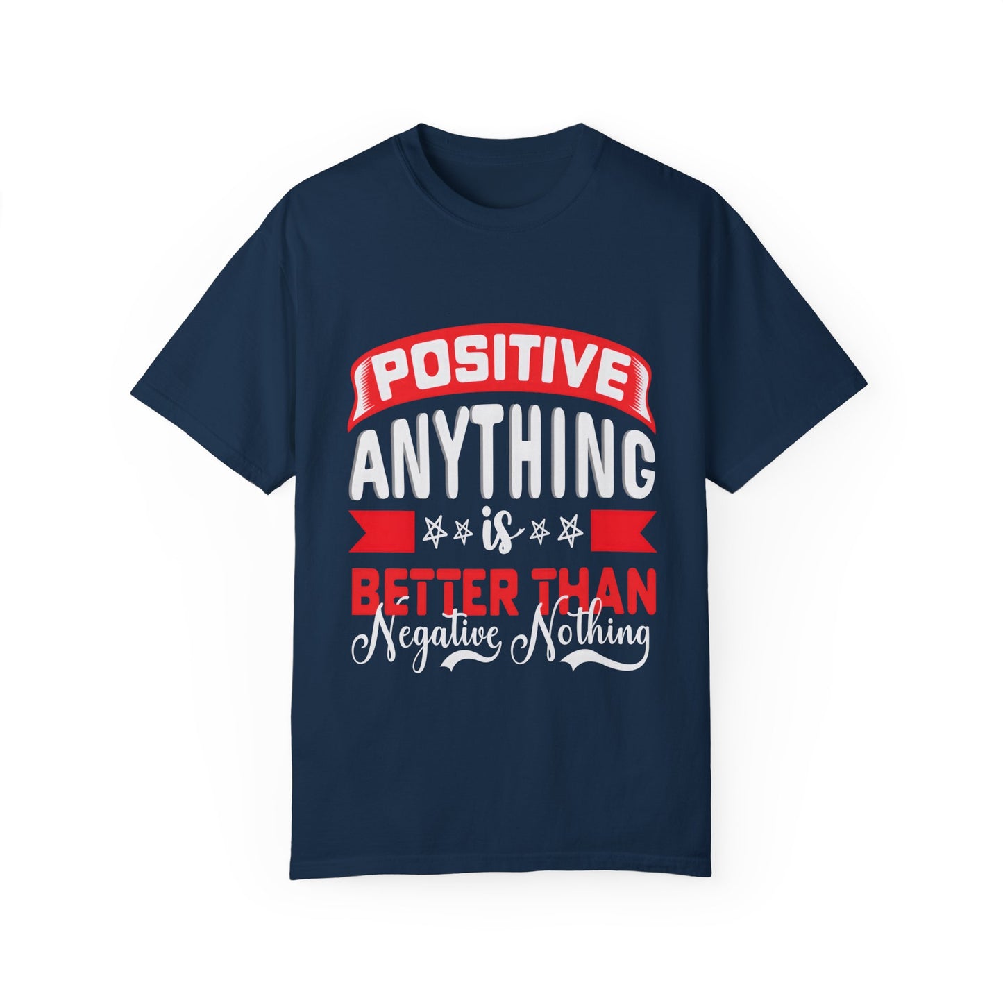 Positive Vibes Unisex Garment-Dyed T-shirt