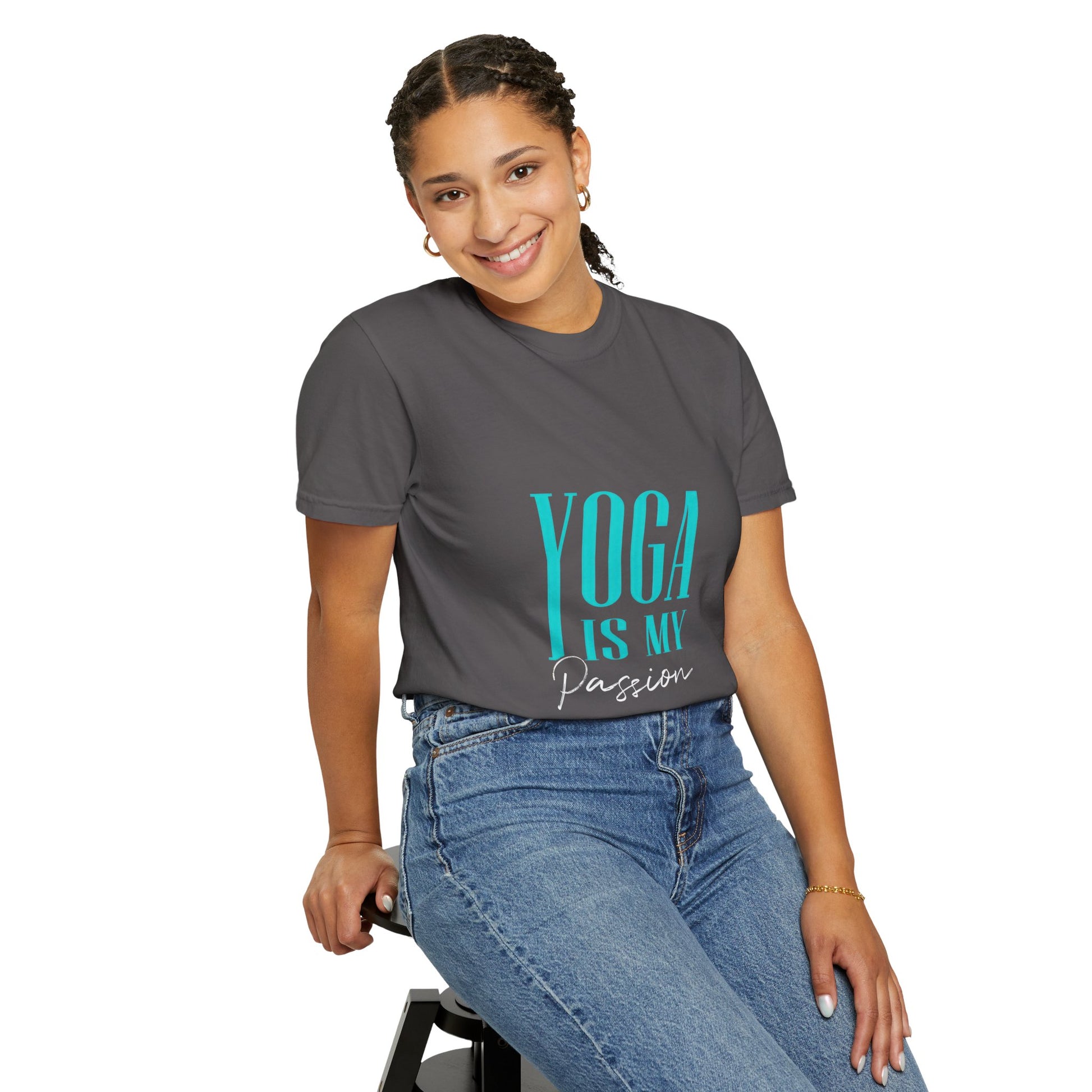 Yoga Is My Passion Unisex Garment-Dyed T-Shirt