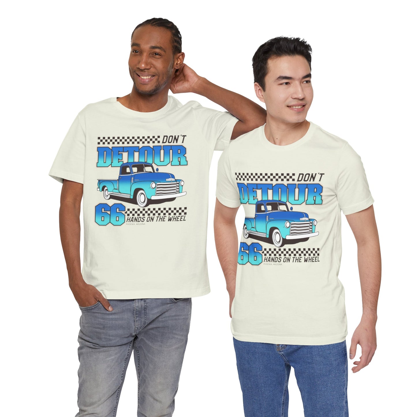 Don't Detour Hands On The Wheel Unisex Jersey Short Sleeve Tee