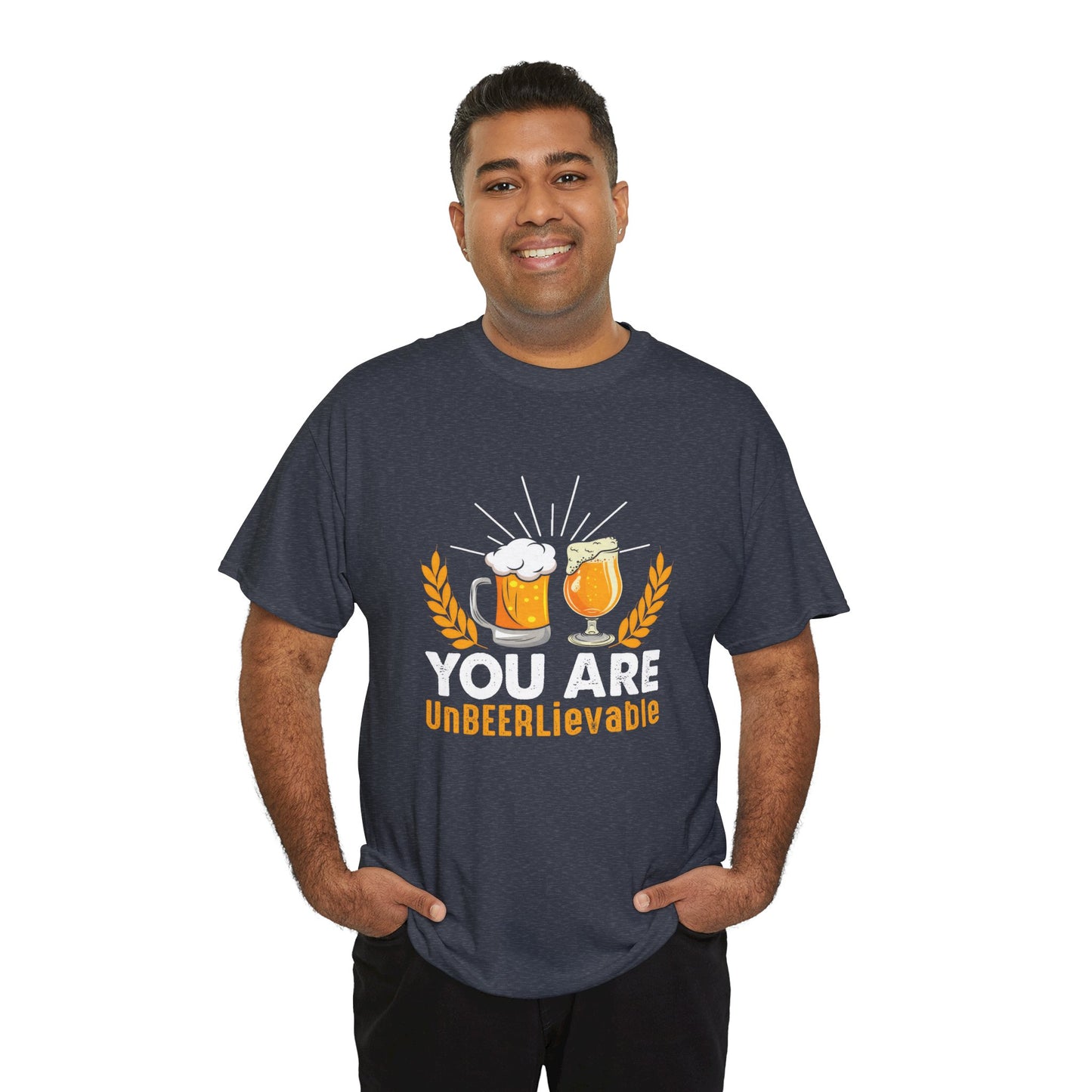 Funny Beer Slogan Tee, You Are UnBEERLievable