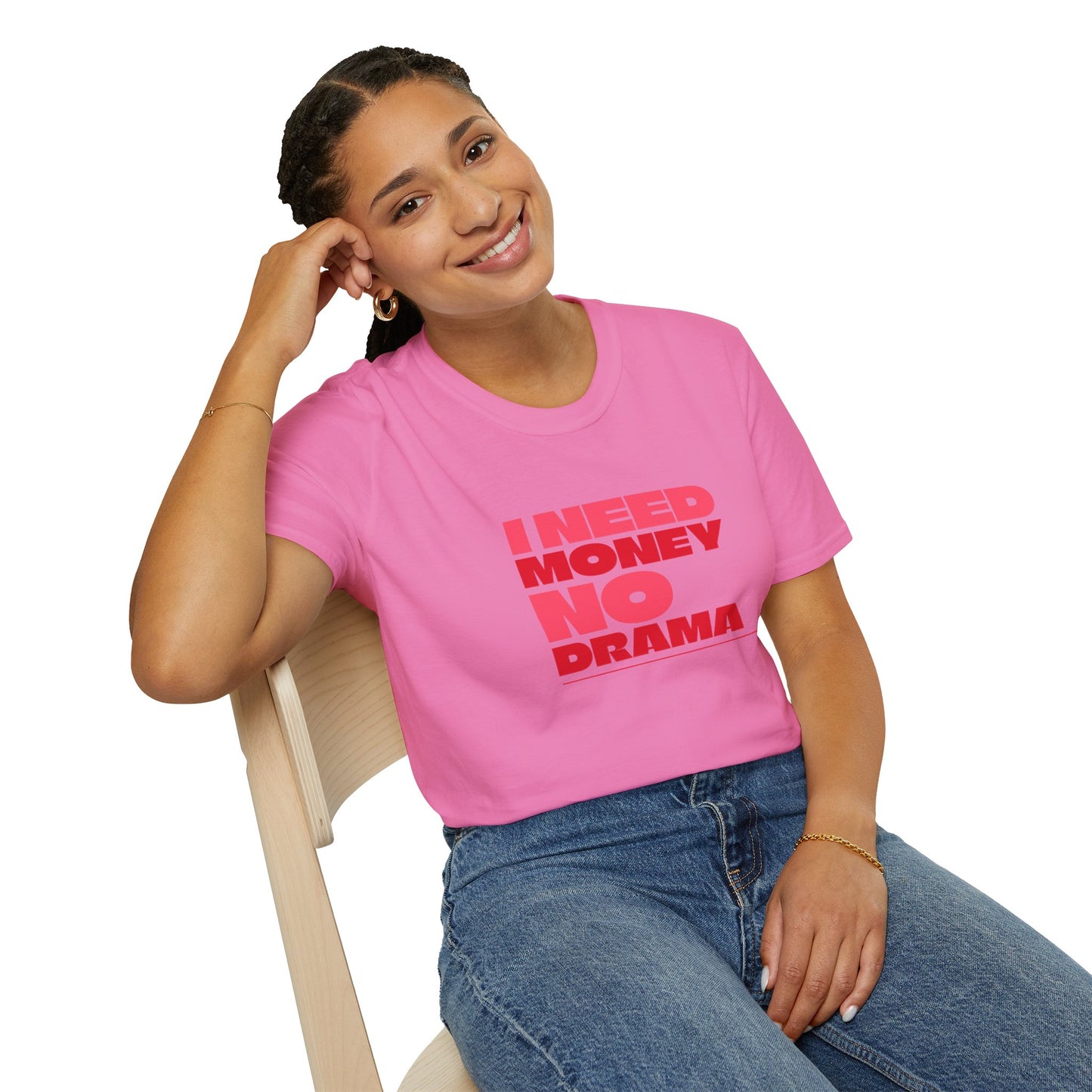 I Need Money No Drama Unisex Softstyle T-Shirt