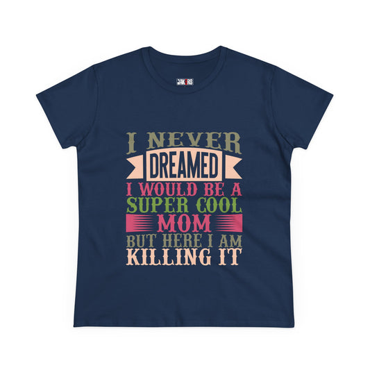 Super Cool Mom Cotton Tee - Funny Mom T-Shirt, Casual Gift for Mother's Day