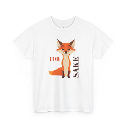 Funny For Fox Sake Unisex Tee, Humorous Graphic T-Shirt