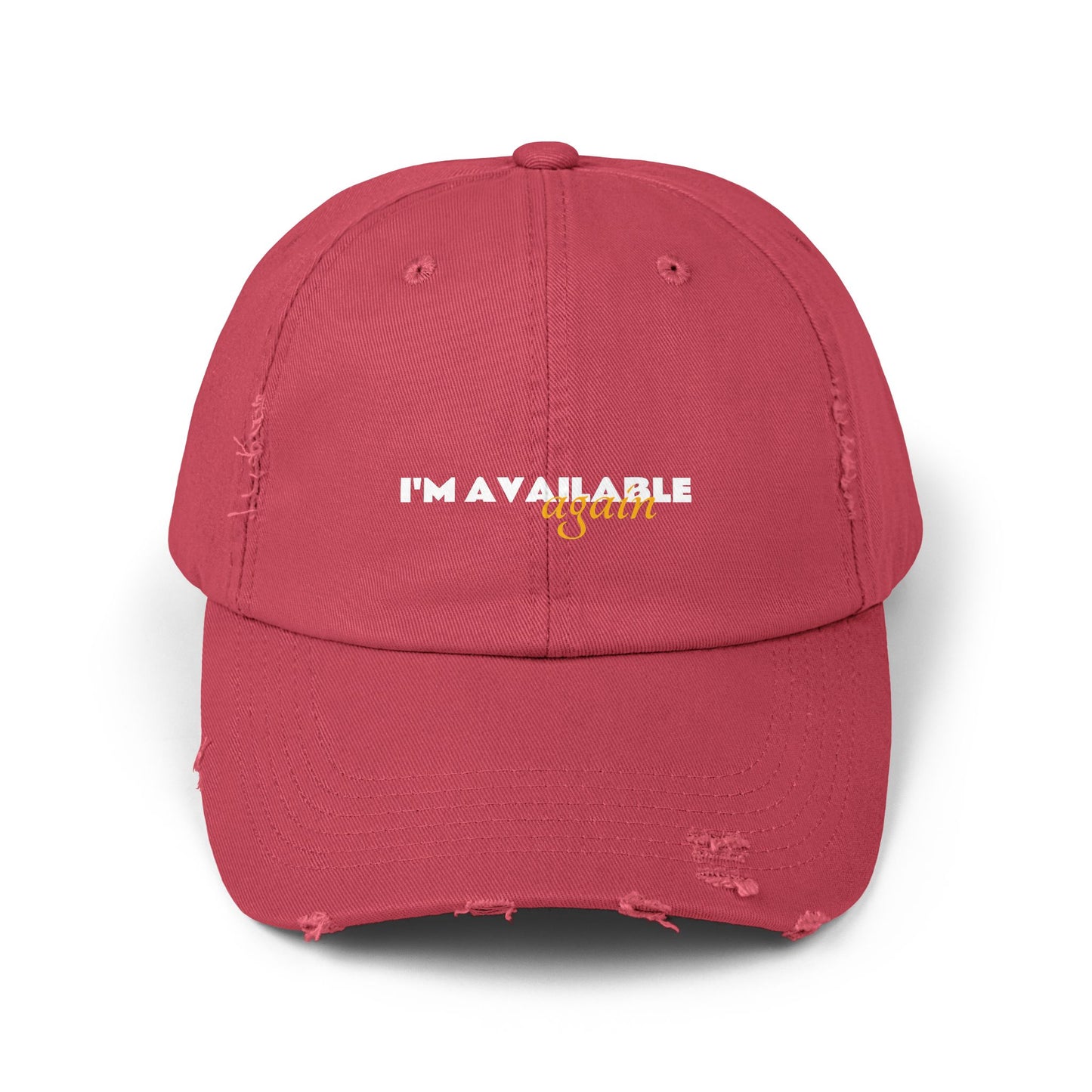 I'm Available Again Unisex Distressed Cap