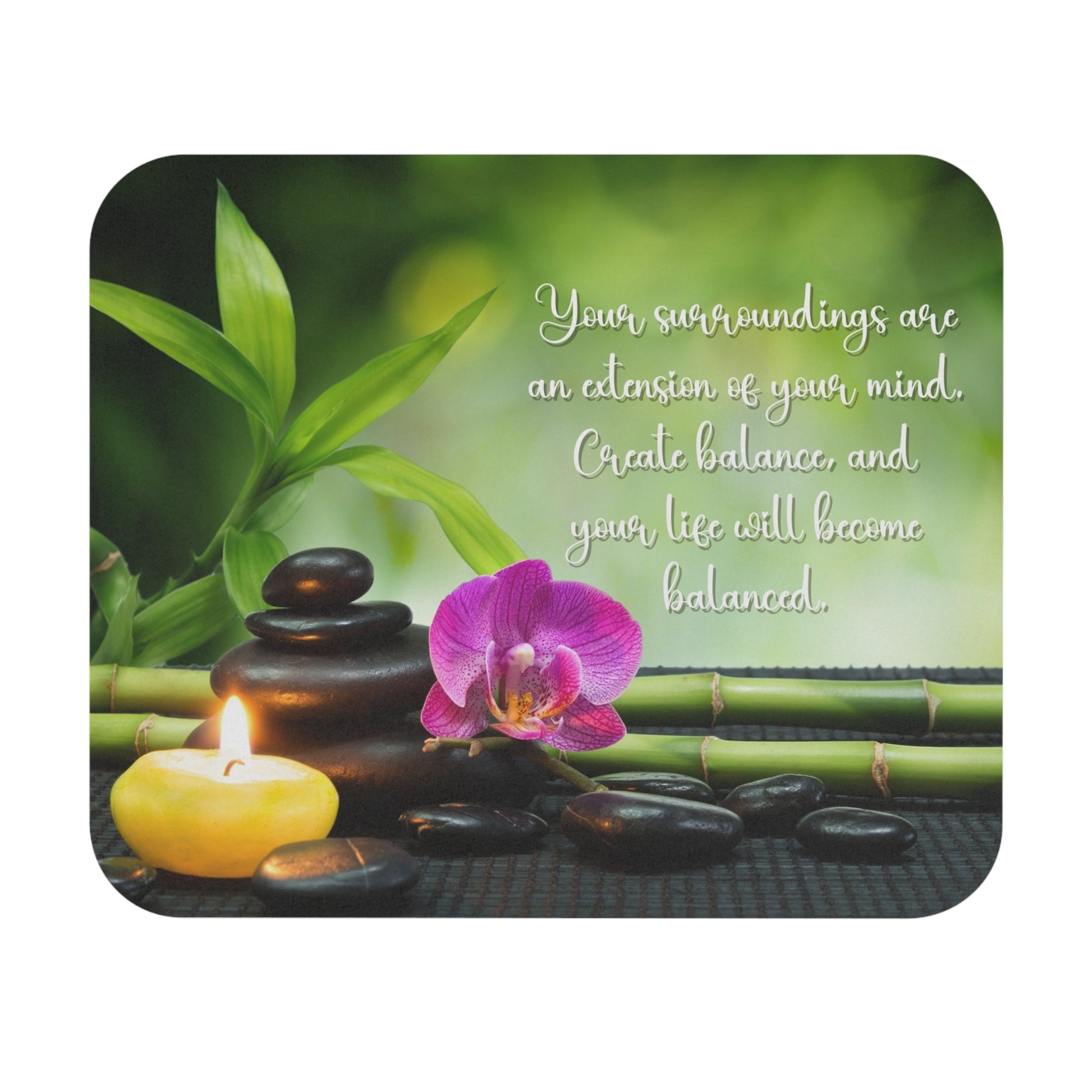 Zen Mouse Pad with Inspirational Quote