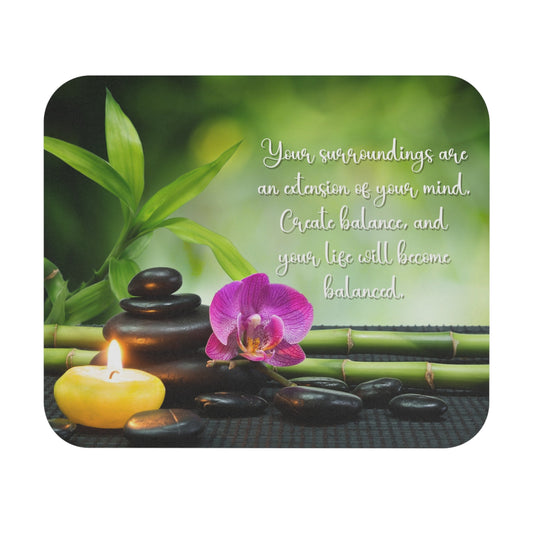 Zen Mouse Pad with Inspirational Quote