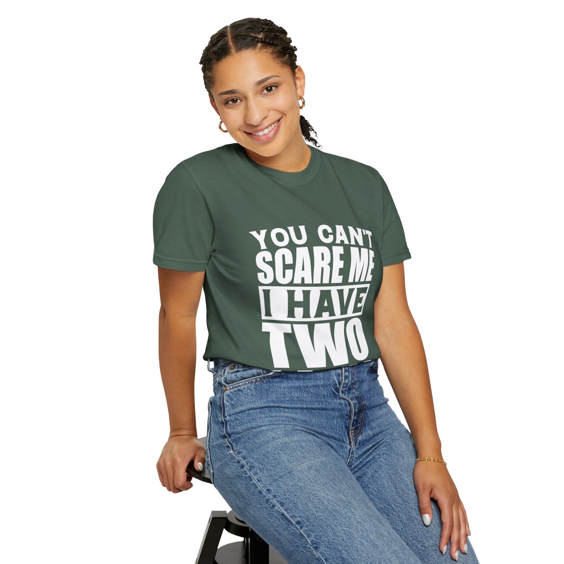 Funny Unisex T-Shirt, You Can't Scare Me, I Have Two Daughters