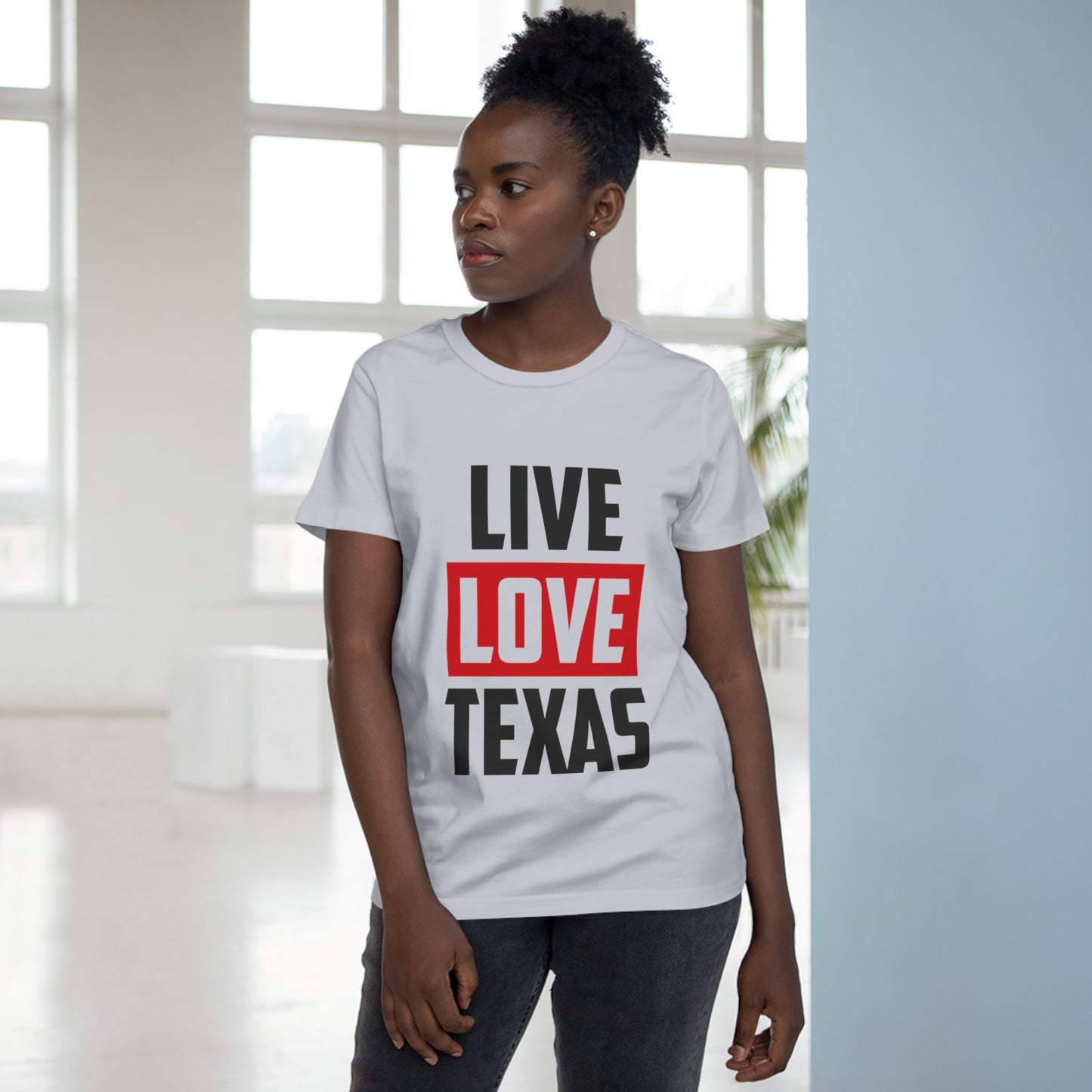 Live Love Texas Women's Tee - Casual Summer Shirt