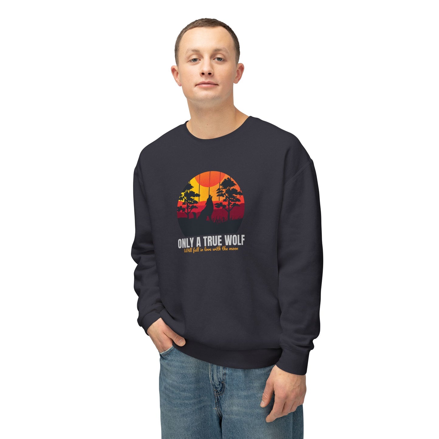 Only A True Wolf Lightweight Crewneck Sweatshirt