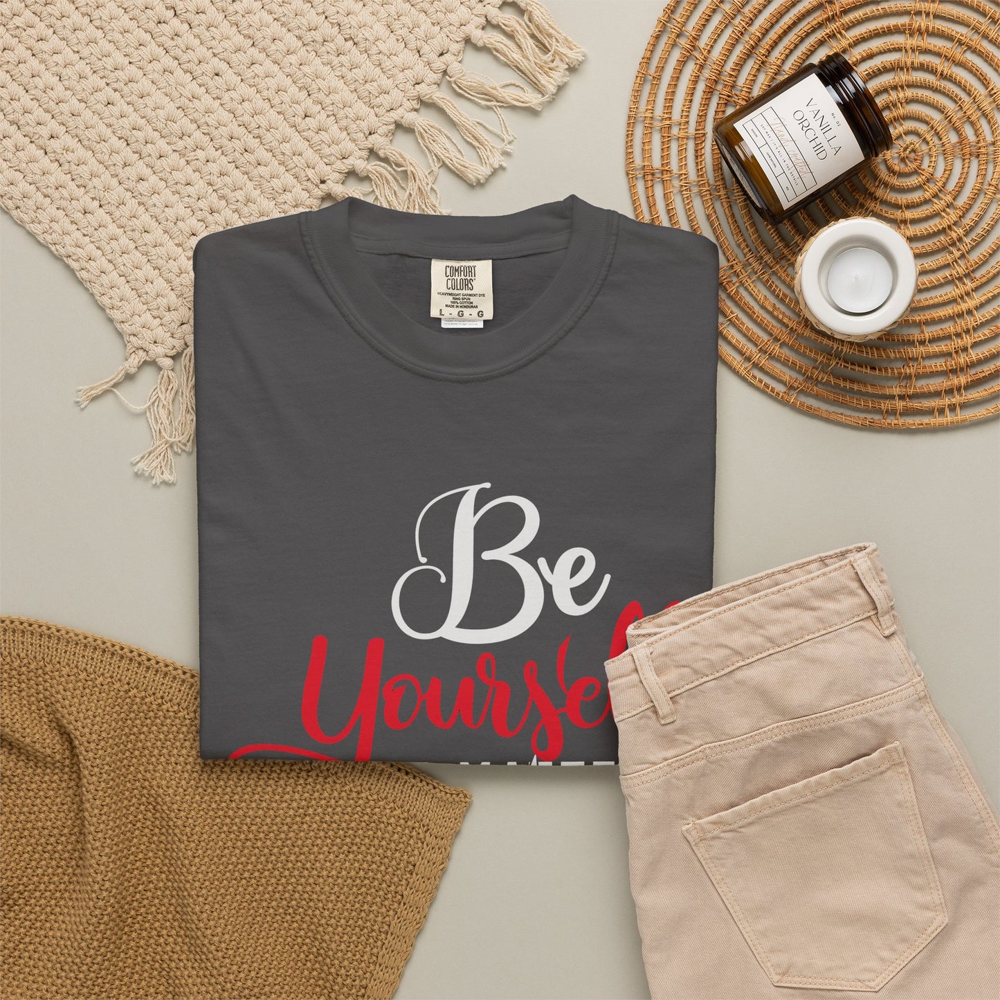 Be Yourself Unisex Garment-Dyed T-Shirt - Motivational Quote Tee