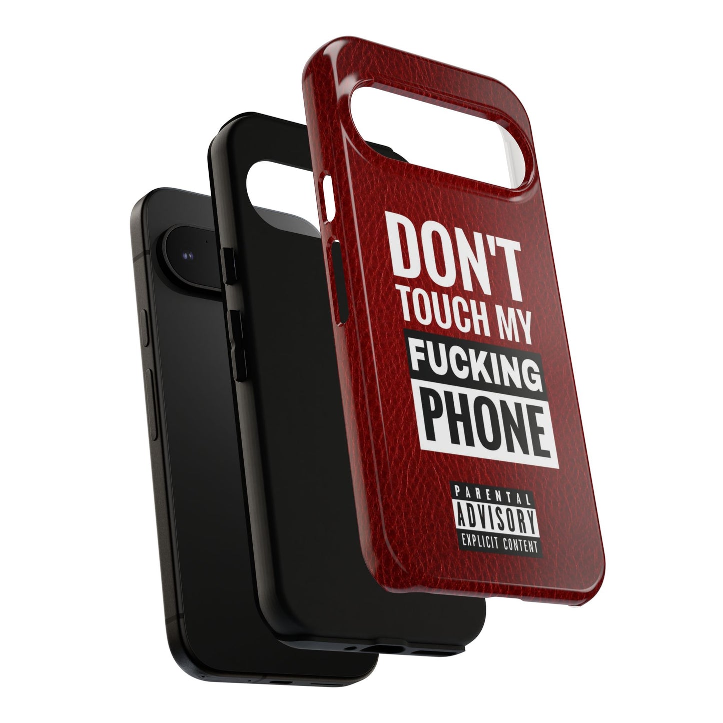 Funny Tough Case – Don't Touch My Phone Design