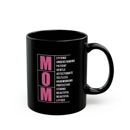 Mom Black Mug — Mother's Day Gift (11oz & 15oz)