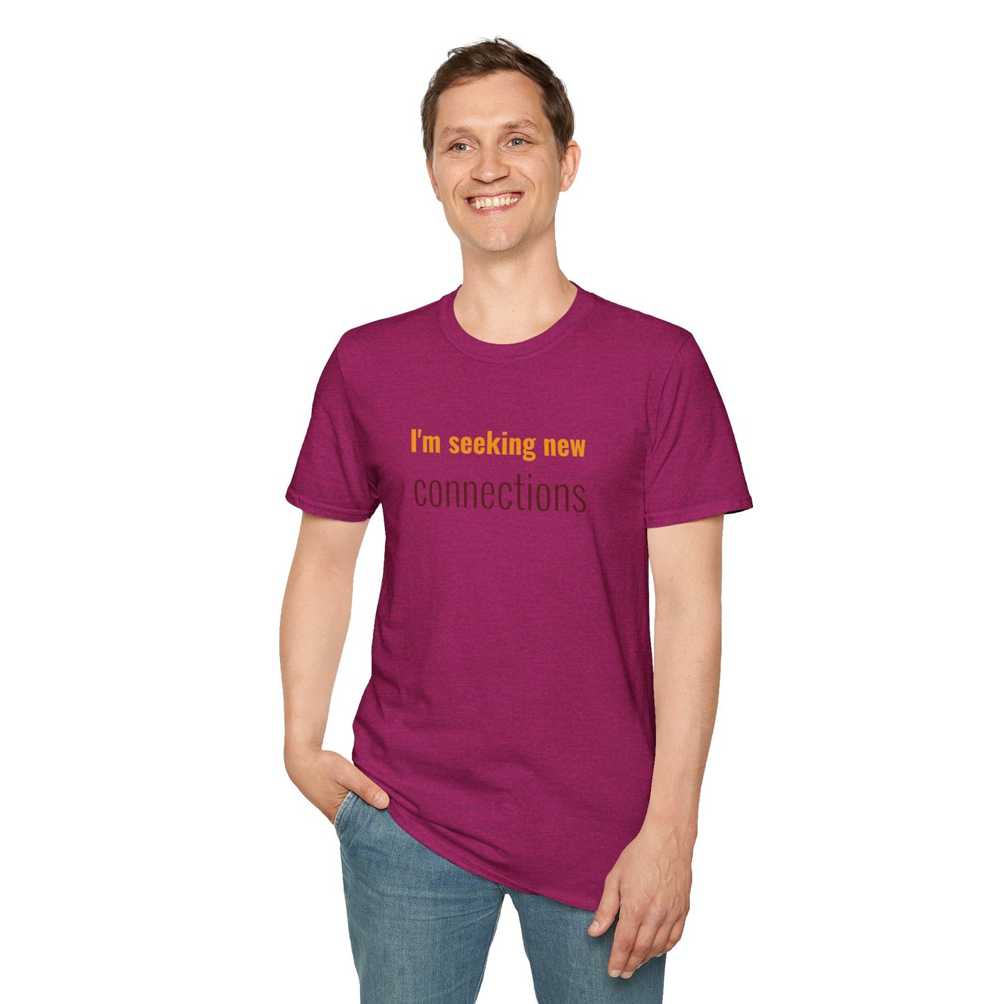 I'm Seeking New Connection Unisex Softstyle T-Shirt