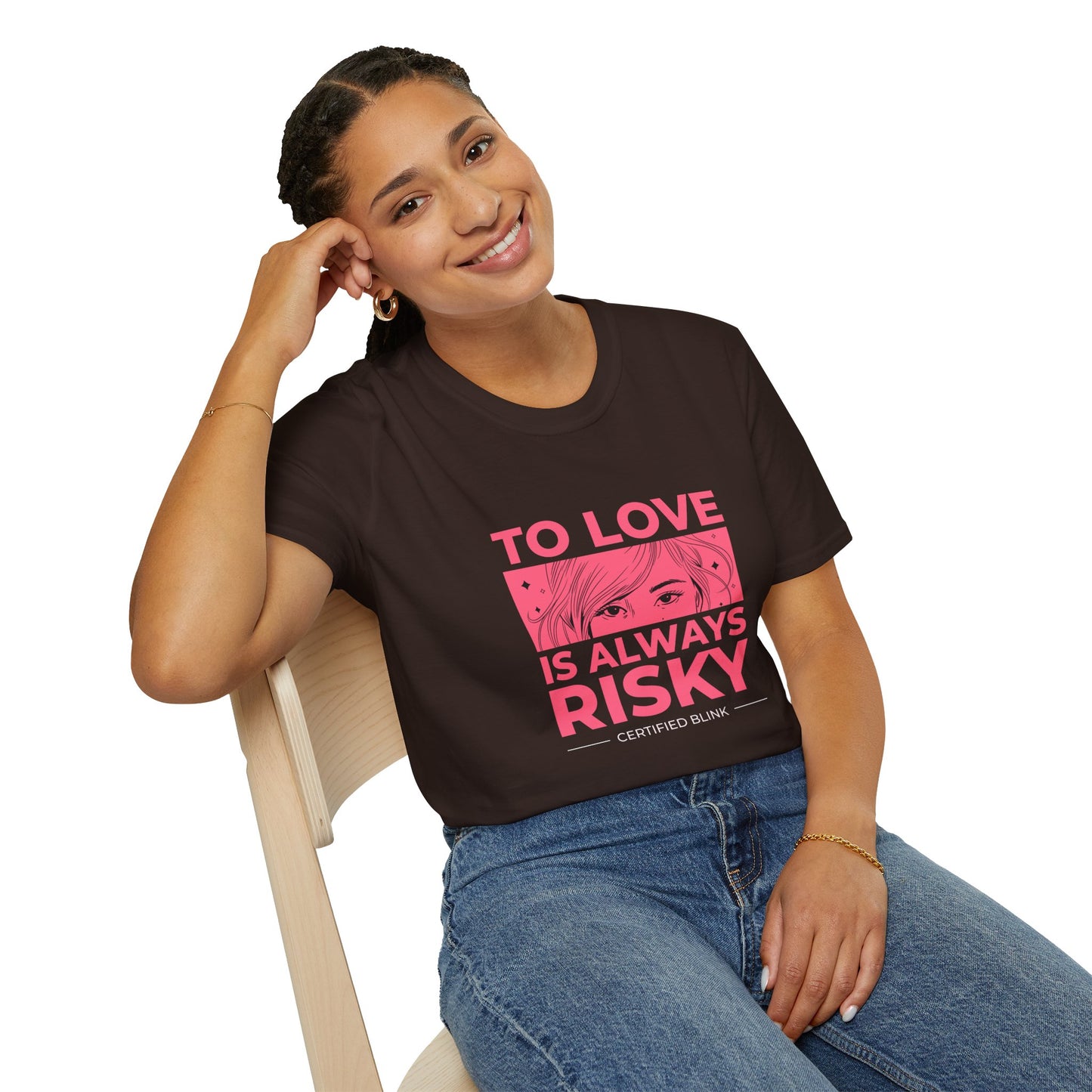 To Love Is Always Risky Unisex Softstyle T-Shirt